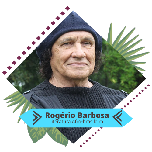 Rogério Barbosa - Literatura Afro-Brasileira